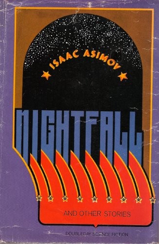 Isaac Asimov: Nightfall and Other Stories (Hardcover, Doubleday)