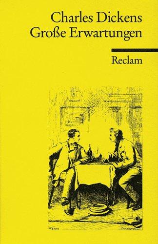 Charles Dickens, Ulrike Jung-Grell: Große Erwartungen. (1993, Reclam, Ditzingen)