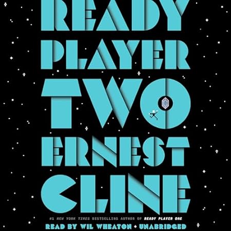 Ernest Cline: Ready Player Two (AudiobookFormat, 2020, Random House Audio)