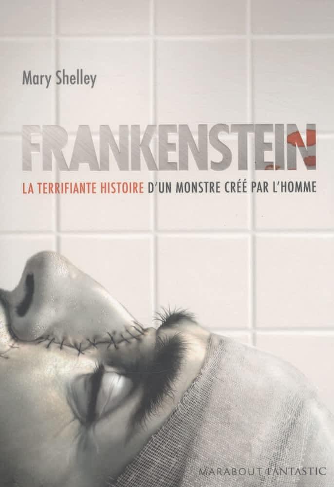 Mary Shelley: Frankenstein (French language, 2009, Marabout)